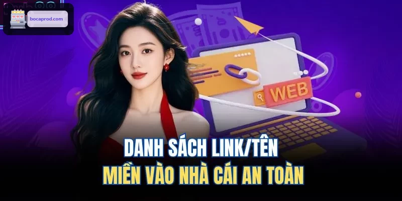 Danh sách link và tên miền truy cập an toàn cho người chơi