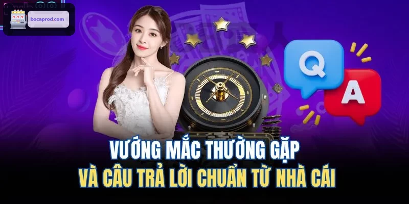 Các thắc mắc phổ biến và giải đáp chính thức từ LUCK88